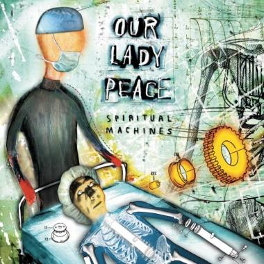 Our Lady Peace -  Spiritual Machines